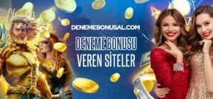 Deneme Bonusu Veren Siteler